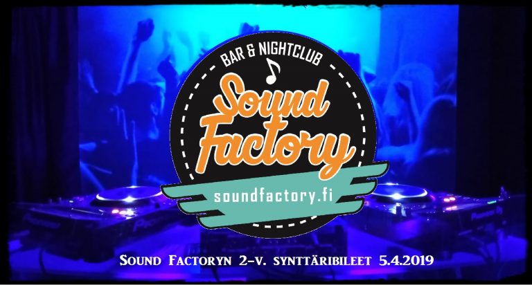 Sound Factoryn 2-v. Synttäribileet 5.4.2019